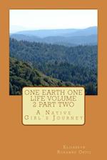 One Earth One Life Volume 2 Part Two