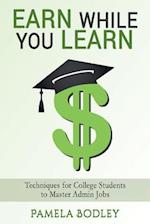 Earn While You Learn