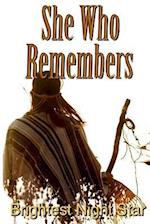 She Who Remembers