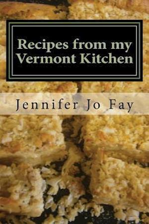 Recipes from my Vermont Kitchen