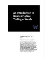 An Introduction to Nondestructive Testing of Welds