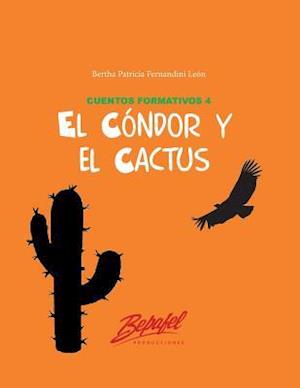 El Condor y El Cactus