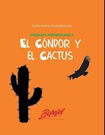 El Condor y El Cactus