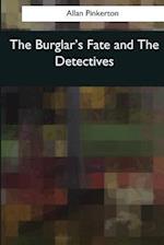 The Burglar's Fate and the Detectives