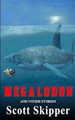 Megalodon: And Other Stories 