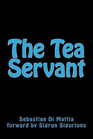 The Tea Servant