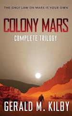 Colony Mars: The Complete Trilogy 