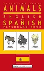 Animals - English to Spanish Flashcard Book