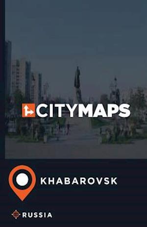 City Maps Khabarovsk Russia