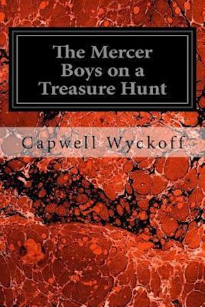 The Mercer Boys on a Treasure Hunt