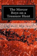 The Mercer Boys on a Treasure Hunt