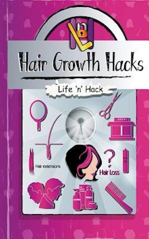 Hair Growth Hacks