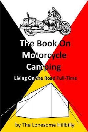 The Book on Motorcycle Camping