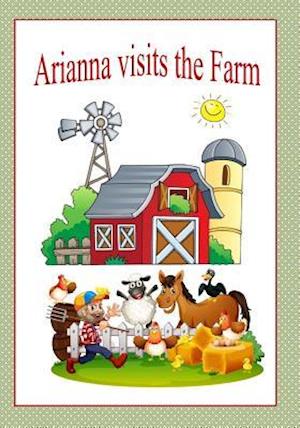 Arianna Visits the Farm