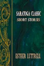 Saratoga Classic Short Stories