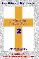 Chaplain Prayer Book 2 for Ministers, First Responders, & Health Care Workers