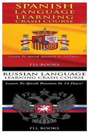 Spanish Language Learning Crash Course + Russian Language Learning Crash Course