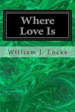 Where Love Is