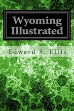 Wyoming Illustrated