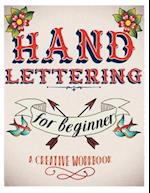 Hand Lettering for Beginer, a Creative Workbook