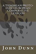 A Tsimshian Proto-Indo-European Comparative Lexicon