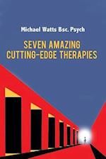 Seven Amazing Cutting-Edge Therapies