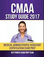 CMAA Study Guide 2017