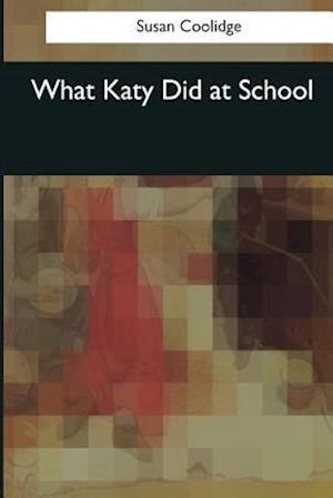 What Katy Did at School