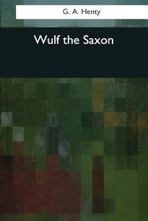 Wulf the Saxon