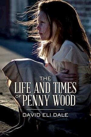 The Life and Times of Penny Wood