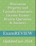 Wisconsin Property and Casualty Insurance License Exams Review Questions & Answers