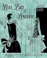 Love, Lace and Lingerie Adult Coloring Book