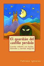 El guardián del castillo perdido