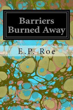 Barriers Burned Away