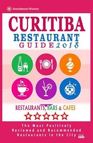 Curitiba Restaurant Guide 2018