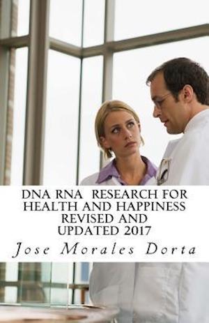 DNA RNA Research for Health and Happiness