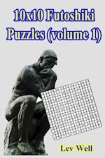 10x10 Futoshiki Puzzles (Volume 1)