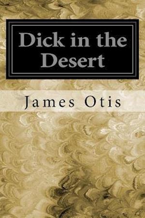 Dick in the Desert