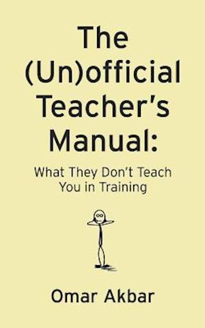 The (Un)Official Teacher's Manual