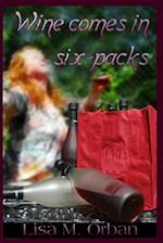 Wine Comes in Six-Packs