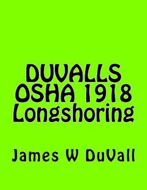 Duvalls OSHA 1918 Longshoring