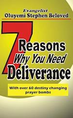 7 Reasons Why You Need Deliverance