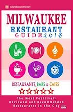 Milwaukee Restaurant Guide 2018