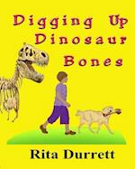 Digging Up Dinosaur Bones
