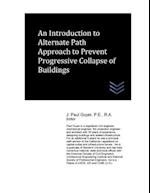 An Introduction to Alternate Path Approach to Prevent Progressive Collapse of Building