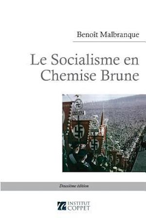 Le Socialisme En Chemise Brune