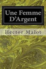 Une Femme d'Argent