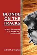 Blonde on the Tracks