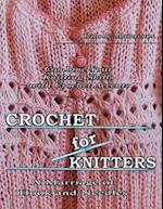 Crochet for Knitters
