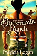 Buttermilk Ranch (Edizione Italiana)
